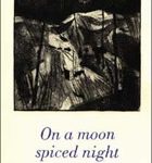 On a Moon Spiced Night