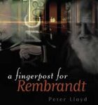 A Fingerpost for Rembrandt