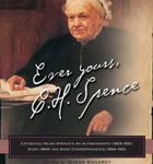 Ever Yours, C.H. Spence