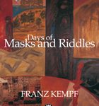 Days of Masks and Riddles