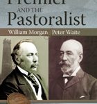 The Premier and the Pastoralist